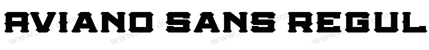 Aviano Sans Regula字体转换